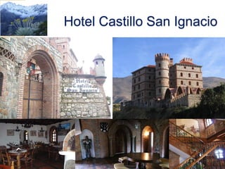 Hotel Castillo San Ignacio