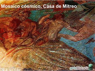 Mosaico cósmico. Casa de Mitreo

 