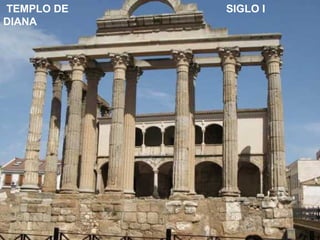 TEMPLO DE
DIANA

SIGLO I

 