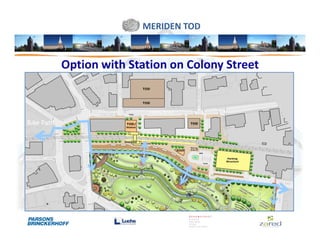 MERIDEN TOD



            Option with Station on Colony Street


                            Colony Street

Bike Path
 