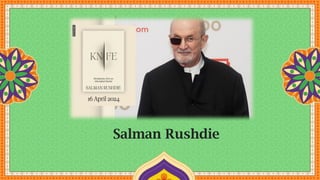 Salman Rushdie
 