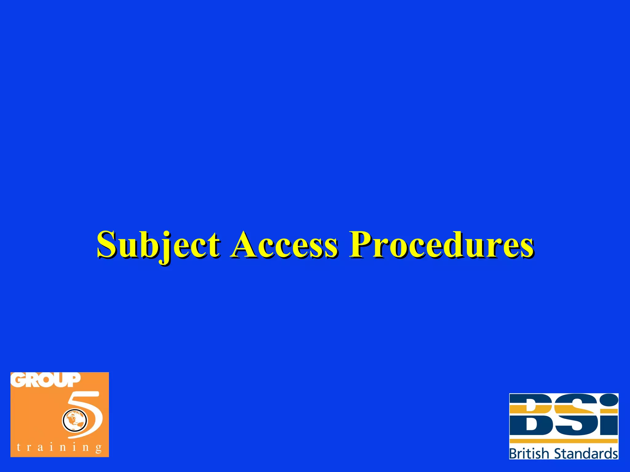 Subject Access Procedures 