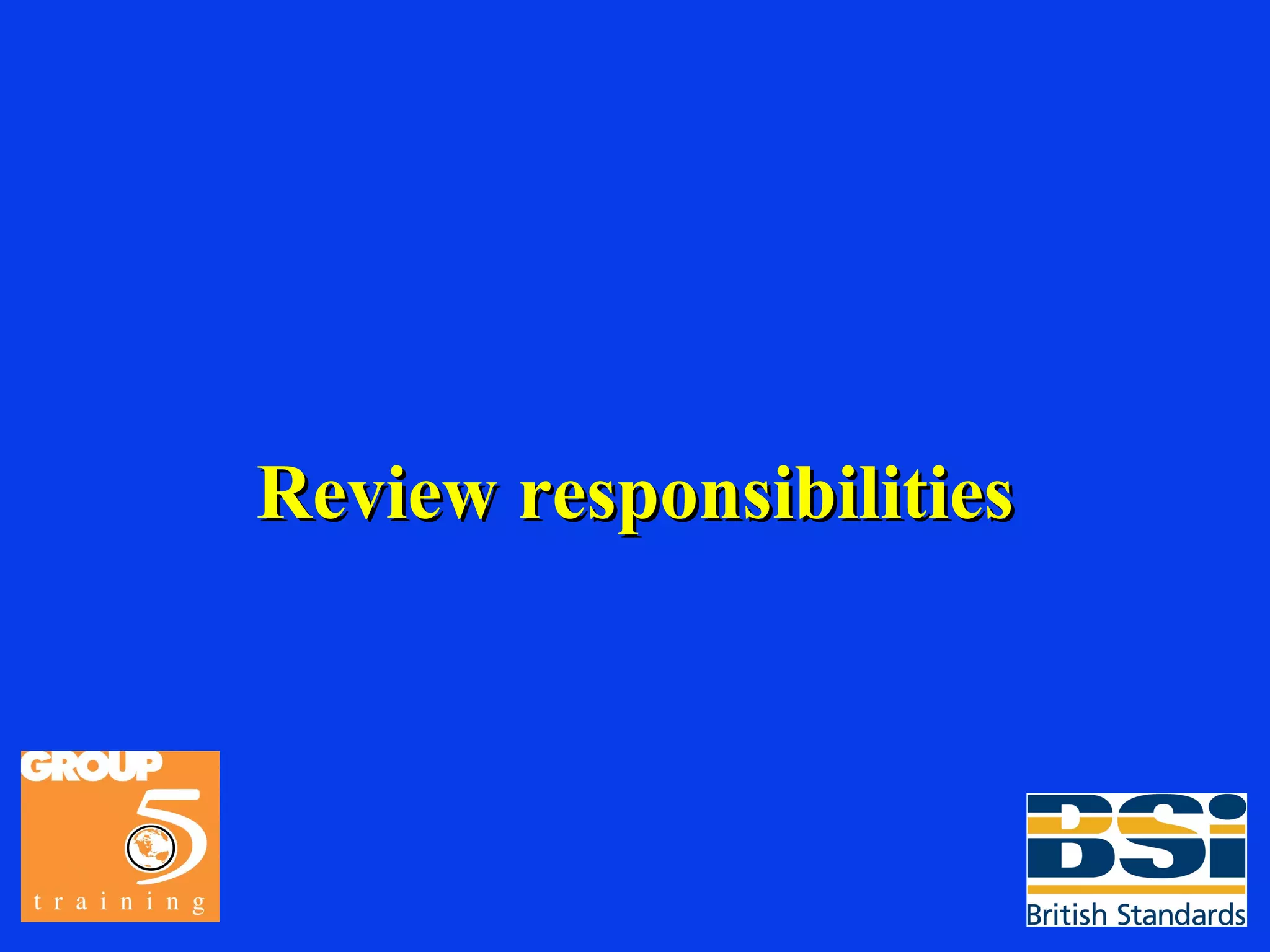 Review responsibilities 