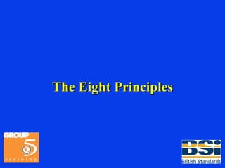 The Eight Principles 