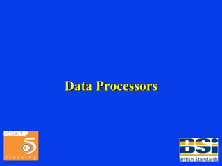 Data Processors 