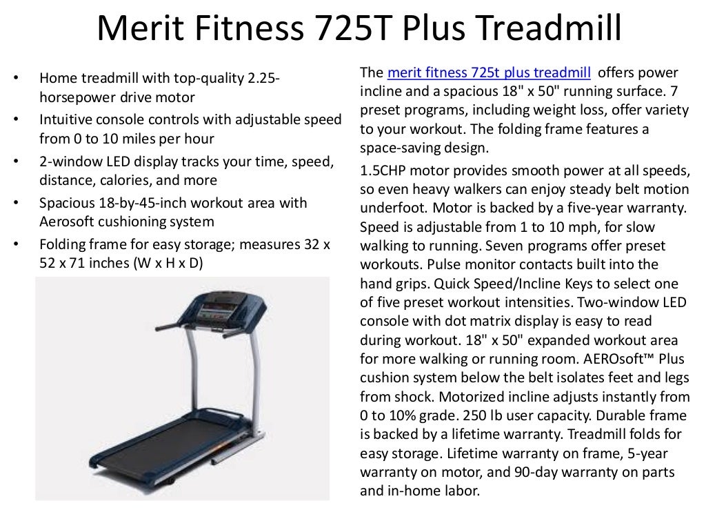 Merit fitness 725 t plus treadmill