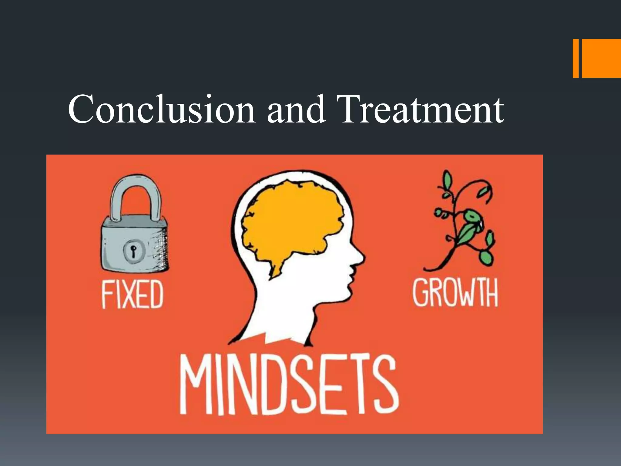 Conclusion and Treatment
 