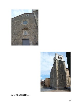 6.- EL CASTELL

                 14
 