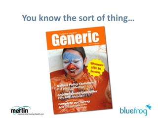 You know the sort of thing…