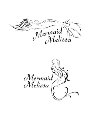 Mermaid
Melissa
 