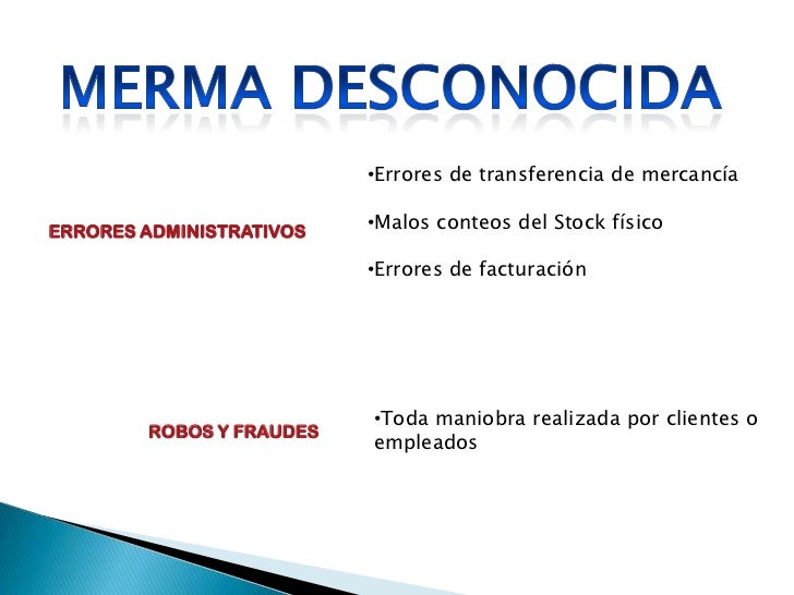 Merma retail grandes sup.