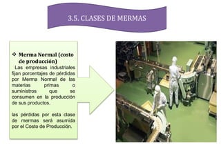 MERMAS DESECHOS Y DESPERDICIOS contabilidad | PDF