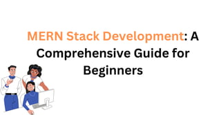 Mern Stack Development- Comprehensive Guide | PDF | Web Development ...