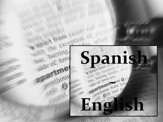 Spanish   -  English   