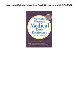 Merriam-Webster's Medical Desk Dictionary with CD-ROM
 