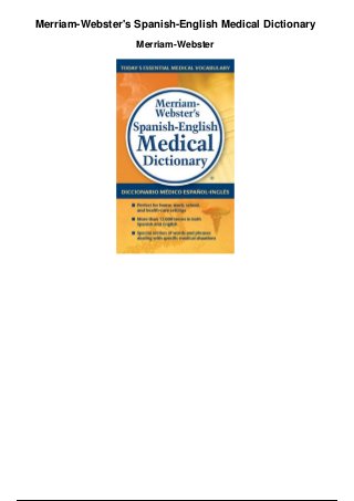 Merriam-Webster's Spanish-English Medical Dictionary
Merriam-Webster
 