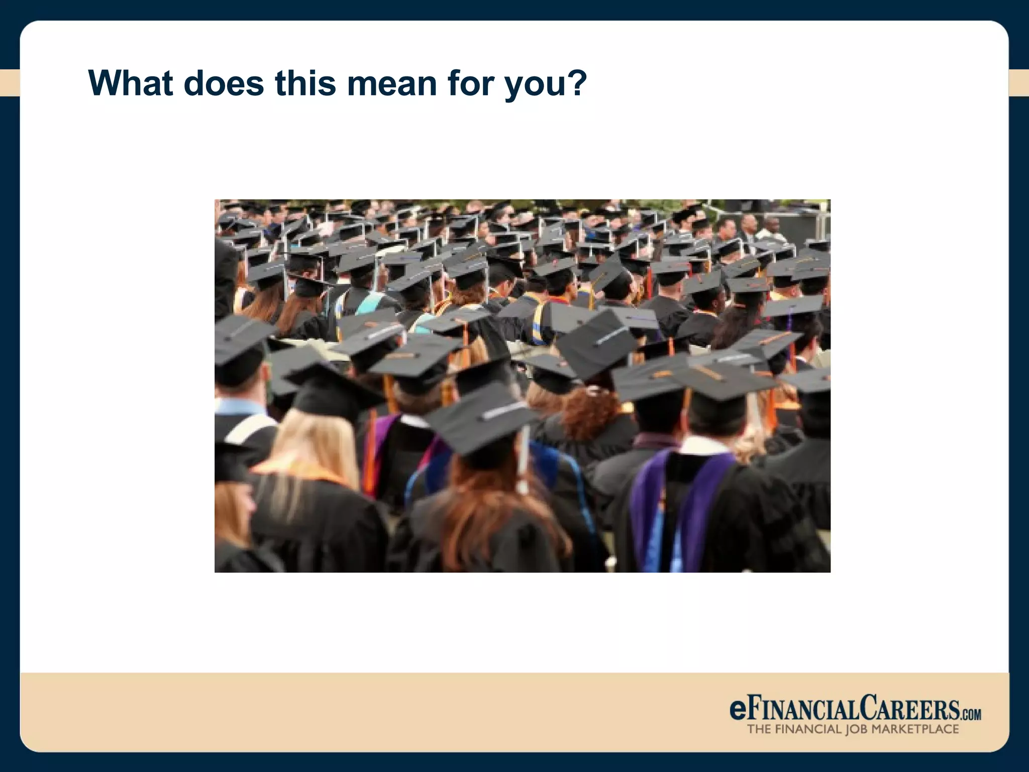 What does this mean for you?  