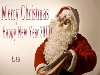 Merry Christmas Happy New Year 2011! Lia 