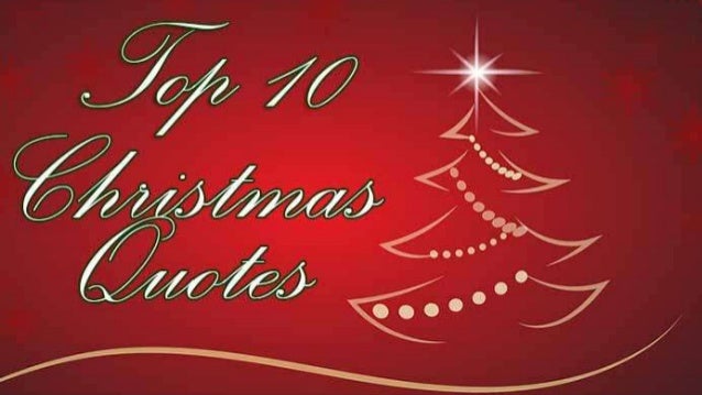 Top 10 Merry Christmas Quotes For Your Loved Ones
