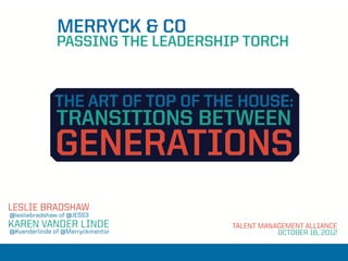 Merryck and Co - Passing the Leadership Torch