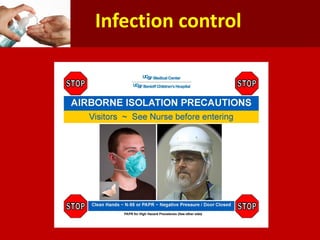 Infection control
 