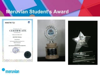 Meruvian Student’s Award
 
