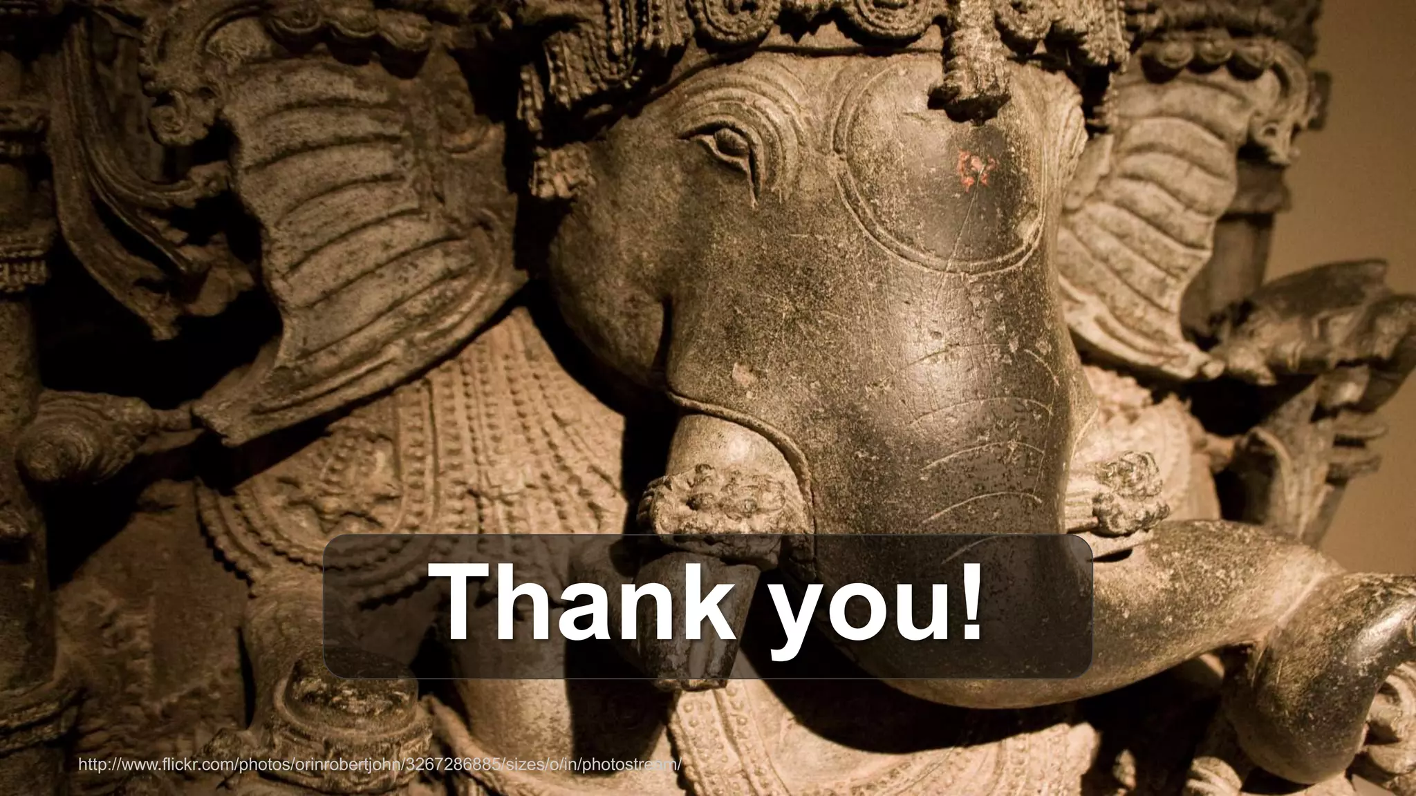 © 2013 Gartner, Inc. and/or its affiliates. All rights reserved.
Thank you!
http://www.flickr.com/photos/orinrobertjohn/3267286885/sizes/o/in/photostream/
 