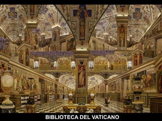 BIBLIOTECA DEL VATICANO

 