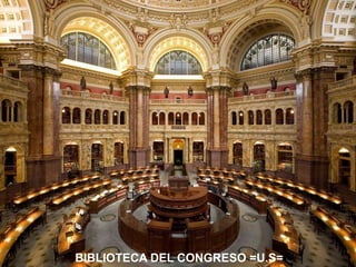 BIBLIOTECA DEL CONGRESO =U.S=

 