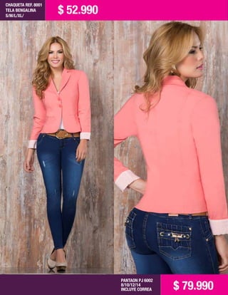 CHAQUETA REF. 8001
TELA BENGALINA
S/M/L/XL/
PANTAON PJ 6002
8/10/12/14
INCLUYE CORREA
$ 52.990
$ 79.990
 