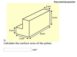 Prize winning question
 
