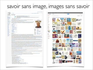 savoir sans image, images sans savoir
 