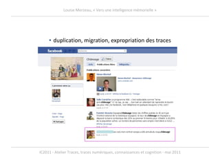 duplication, migration, expropriation des traces 