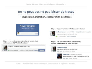 duplication, migration, expropriation des traces 