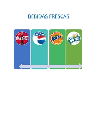 BEBIDAS FRESCAS