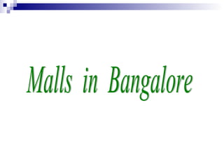 Malls  in  Bangalore 