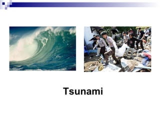 Tsunami 