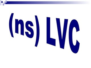 (ns) LVC 