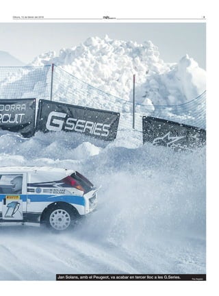 9Dilluns, 15 de febrer del 2016
Jan Solans, amb el Peugeot, va acabar en tercer lloc a les G.Series. Pep Segalés
 