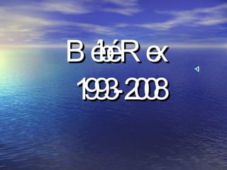 Bébé Rex   1993-2008 
