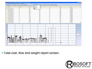 Total  coal, flow and weight   report screen. 