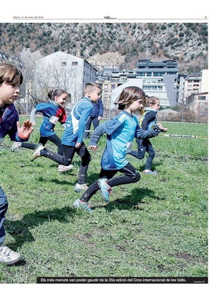 9Dilluns, 21 de març del 2016
Els més menuts van poder gaudir de la 35a edició del Cros internacional de les Valls. Jonathan Gil
 