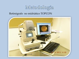 Retinógrafo no midriático TOPCON

 