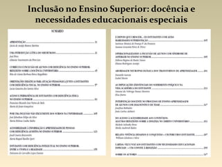 Inclusão no Ensino Superior: docência e
necessidades educacionais especiais
 