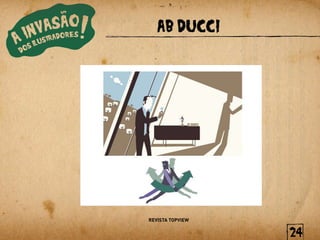 AB DUCCI




REVISTA TOPVIEW


                  24
 