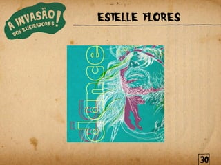 ESTELLE FLORES




                 30
 