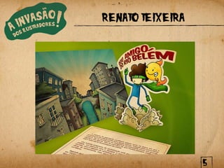 RENATO TEIXEIRA




                  5
 