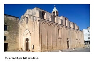 Mesagne, Chiesa dei Carmelitani
 