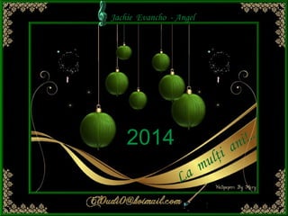 La mulţi ani!...2014
Jachie Evancho - Angel