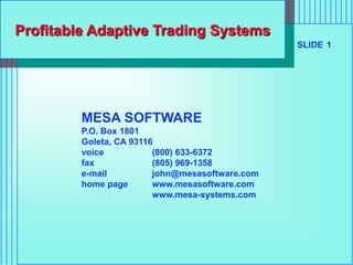 __MESA presentation,Profitable Adaptive Trading Systems.ppt